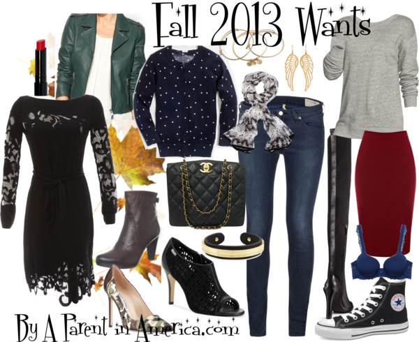 Fall 2013 Wants Fall 2013 Wants