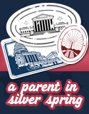 A Parent In Silver Spring